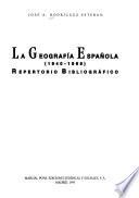 La geografía española, 1940-1969