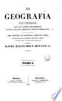 La Geografía pintoresca, segun los novísimos descubrimientos, tratados, balances comerciales, censos é investigaciones, 1