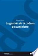 La gestión de la cadena de suministro