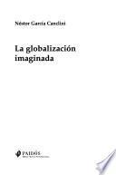 La globalización imaginada