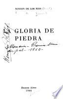 La gloria de piedra