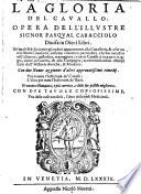 La gloria del cavallo; opera ... divisa in dieci libri