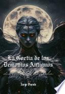 La Goetia De Los Demonios Antiguos
