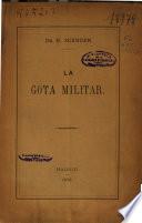 La gota militar