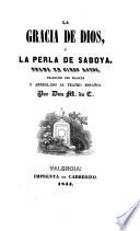 La gracia de Dios, o, La perla de Saboya