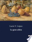 La gran aldea