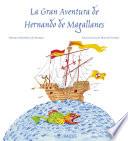 La Gran Aventura de Hernando de Magallanes
