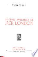 La gran aventura de Jack London