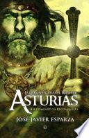 La gran aventura del reino de Asturias