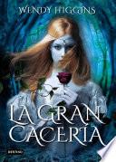 La gran cacería