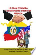 La Gran Colombia y los Estados Unidos de América