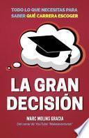 La Gran Decision