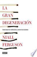 La gran degeneración