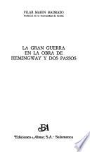 La gran guerra en la obra de Hemingway y Dos Passos