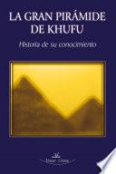 La gran pirámide de Khufu