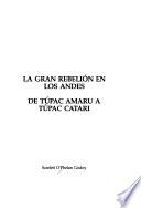 La gran rebelión en los Andes