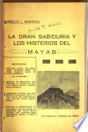 La gran sabiduría y los misterios del Mayab