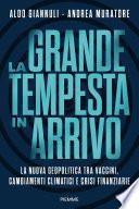 La grande tempesta in arrivo