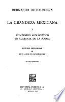 La grandeza mexicana ; y, Compendio apologético en alabanza de la poesía