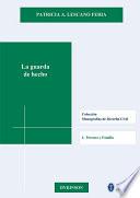 La guarda de hecho.