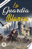 La Guardia Blanca de Arthur Conan Doyle