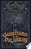 La guardiana de las palabras