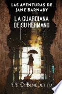 La Guardiana de su Hermano