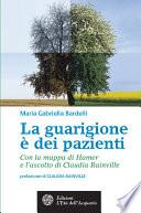 La guarigione è dei pazienti