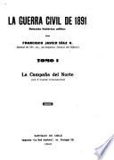 La guerra civil de 1891: La campaña del norte