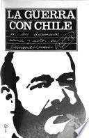 La Guerra con Chile en sus documentos