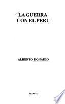La guerra con el Perú
