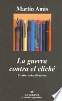 La guerra contra el cliché