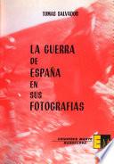 La guerra de España en sus fotografías