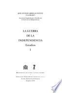 La Guerra de la Independencia