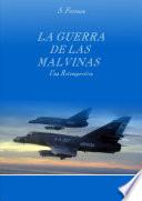 La Guerra de Las Malvinas