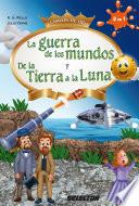 La guerra de los mundos y de la Tierra a la luna