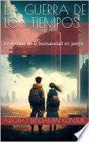 La Guerra de los Tiempos