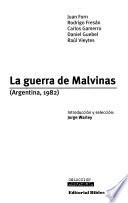La guerra de Malvinas (Argentina, 1982)