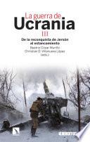 La guerra de Ucrania III