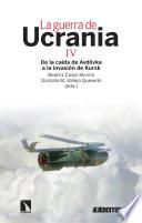 La guerra de Ucrania IV