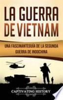 La Guerra de Vietnam