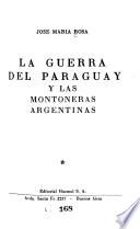 La guerra del Paraguay y las montoneras argentinas
