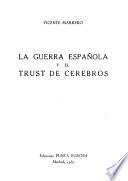 La guerra española y el trust de cerebros
