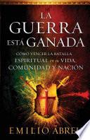 La Guerra Está Ganada