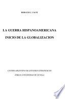 La guerra hispanoamericana y el inicio de la globalizacion