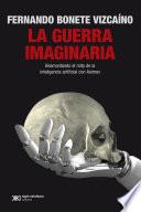 La guerra imaginaria