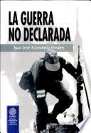 La guerra no declarada