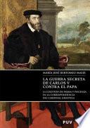 La guerra secreta de Carlos V contra el Papa