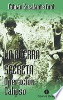 La guerra secreta. Operación Calipso