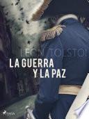 La Guerra y paz
